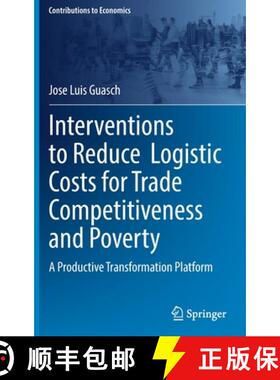 【3-4周达】Interventions to Reduce Logistic Costs for Trade Competitiveness and Poverty : A Productiv... [9783030949679]