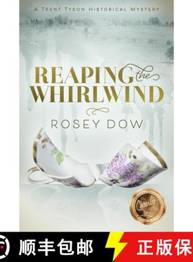 【3-4周达】Reaping the Whirlwind : A Trent Tyson Historical Mystery [9781636980522]