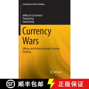 【3-4周达】Currency Wars: Offense and Defense through Systemic Thinking (Softcover reprint of the ori... [9783319884844]