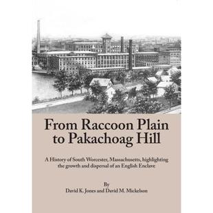 4周达 9780692649350 highlighti... Massachusetts Worcester Raccoon Plain Pakachoag From South Hill History