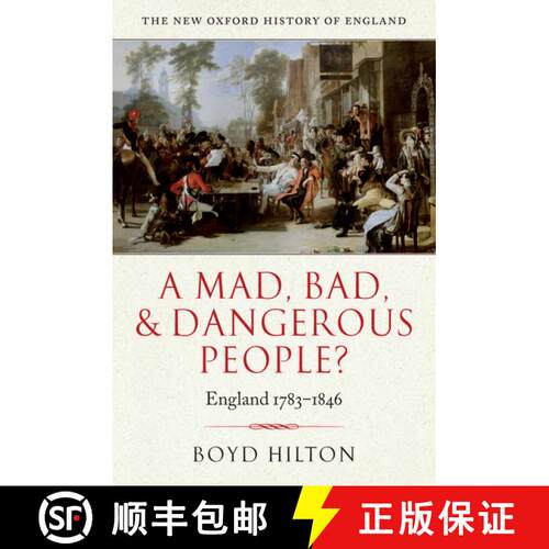 【3-4周达】A Mad, Bad, and Dangerous People?: England 1783-1846 [9780199218912]