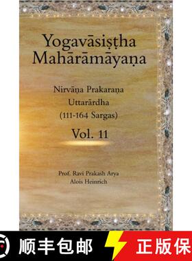 【3-4周达】The Yogavāsiṣṭha Mahārāmāyaṇa, Vol. 11: Nirvā&#... [9789394724006]