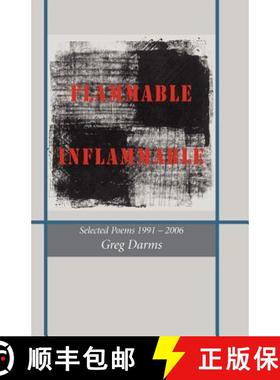 预订 Flammable, Inflammable: Poems, 1991-2006 [9781887853224]