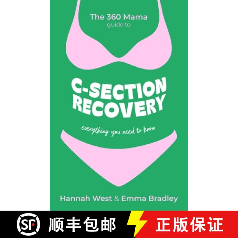 【3-4周达】The 360 Mama Guide to C-Section Recovery: Everything You Need to Know [9781399818353]