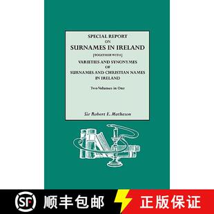 【3-4周达】Special Report on Surnames in Ireland[together With] Varieties and Synonymes of Surnames a... [9780806301877]