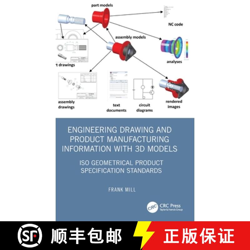 【3-4周达】Engineering Drawing and Product Manufacturing Information with 3D Models: ISO Geometrical ... [9781032496986]