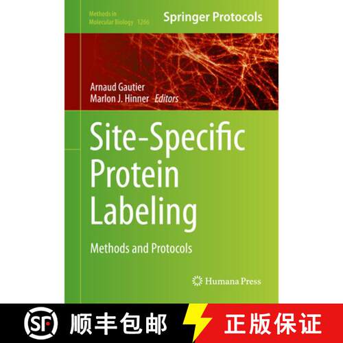 【3-4周达】精装 Site-Specific Protein Labeling : Methods and Protocols [9781493922710]