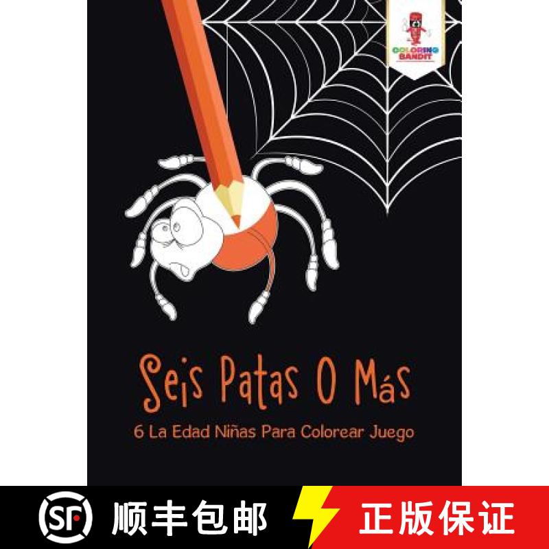 【3-4周达】Seis Patas O Más. : 6 La Edad Niñas Para Colorear Juego [9780228217329]