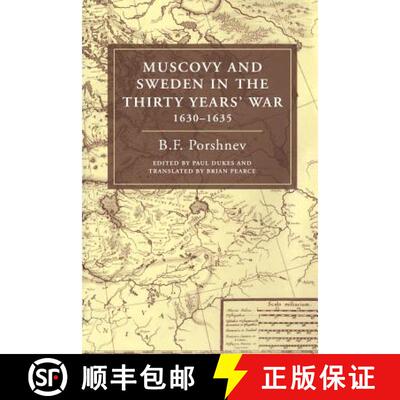 【3-4周达】Muscovy and Sweden in the Thirty Years' War 1630 1635 [9780521124478]