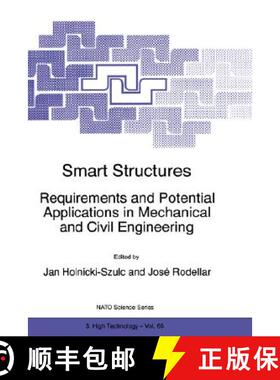 【3-4周达】Smart Structures : Requirements and Potential Applications in Mechanical and Civil Enginee... [9780792356134]
