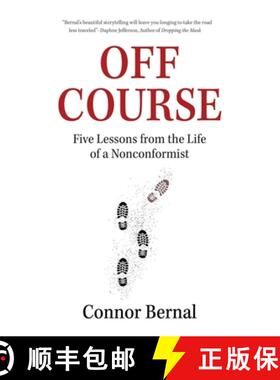 【3-4周达】Off Course: Five Lessons from the Life of a Nonconformist [9781636765280]