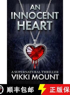 【3-4周达】An Innocent Heart: In life, he couldn't prove his innocence ... Perhaps in death ... [9780645989915]
