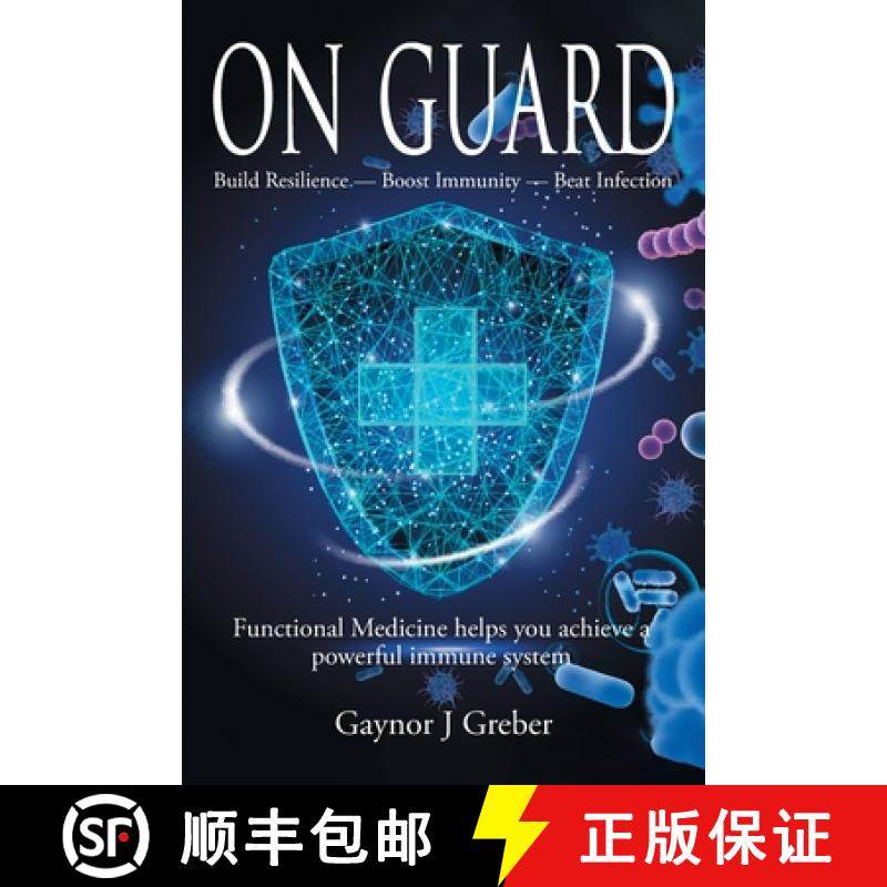 【3-4周达】On Guard: Build Resilience - Boost Immunity - Beat Infection [9783952528037]