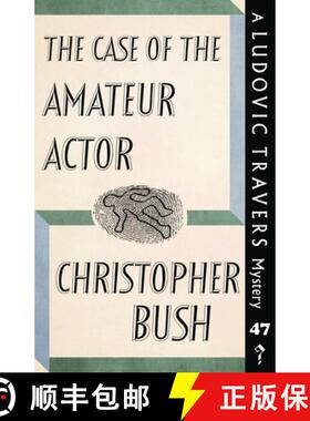 【3-4周达】The Case of the Amateur Actor: A Ludovic Travers Mystery [9781913527136]