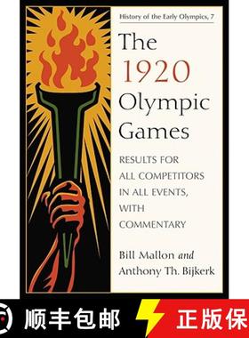 【3-4周达】The 1920 Olympic Games : Results for All Competitors in All Events, with Commentary [9780786440702]