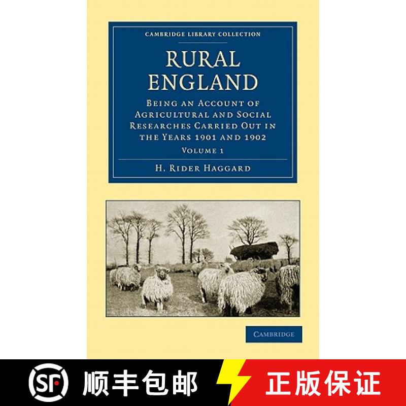 【3-4周达】Rural England: Being an Account of Agricultural and Social Researches Carried Out in the Y... [9781108025485]