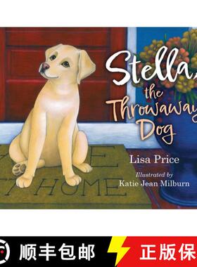 【3-4周达】Stella, the Throwaway Dog [9798218313074]
