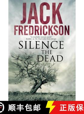 【3-4周达】Silence the Dead: Suspense in smalltown Illinois [9781847515438]