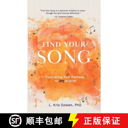 【3-4周达】Find Your Song: How to Cultivate Pockets of Joy During Times of Grief [9781736659502]