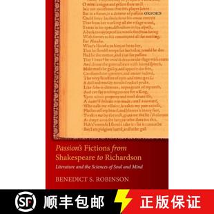 Sciences Richardson Literature from 9780198869177 Soul and... Passion Fictions Shakespeare the and 4周达