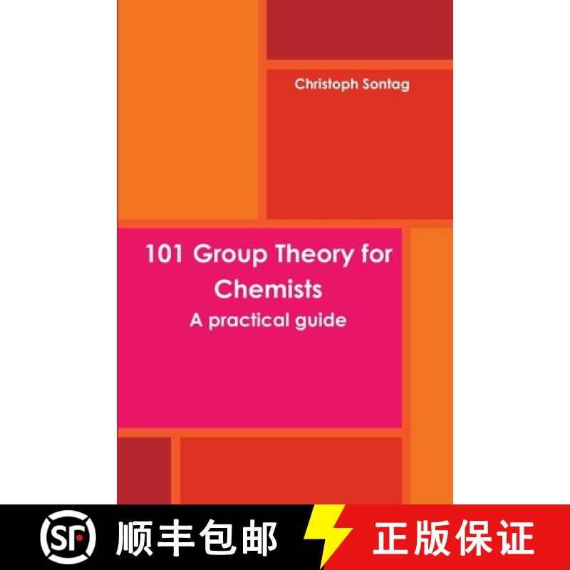 【3-4周达】101 Group Theory for Chemists [9780359300549]