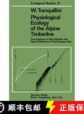【3-4周达】Physiological Ecology of the Alpine Timberline: Tree Existence at High Altitudes with Spec... [9783642671098]