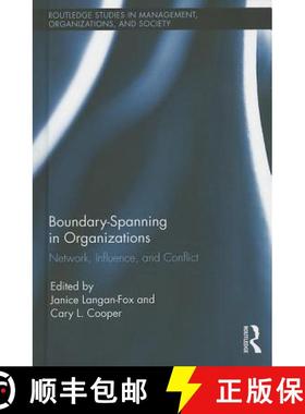 【3-4周达】Boundary-Spanning in Organizations : Network, Influence and Conflict [9780415628839]