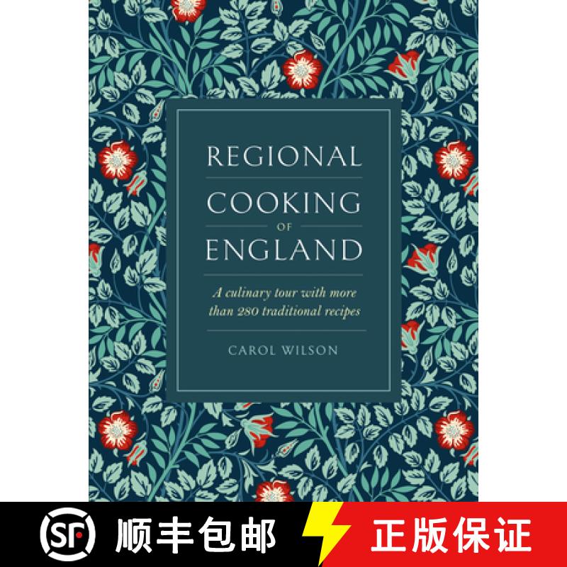 【3-4周达】Regional Cooking of England: A Culinary Tour with More Than 280 Traditional Recipes [9780754835462]