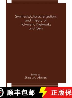 【3-4周达】Synthesis, Characterization, and Theory of Polymeric Networks and Gels [9780306443060]