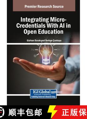【3-4周达】Integrating Micro-Credentials With AI in Open Education [9798369354896]