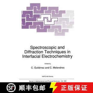 Techniques 9789401056847 4周达 Electrochemistry Interfacial Diffraction and Spectroscopic