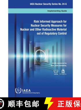【3-4周达】Risk Informed Approach for Nuclear Security Measures for Nuclear and Other Radioactive Mat... [9789201003157]