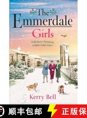 【3-4周达】Emmerdale Girls: The perfect romantic wartime saga to cosy up with this winter (Emmerdale,... [9781409195894]