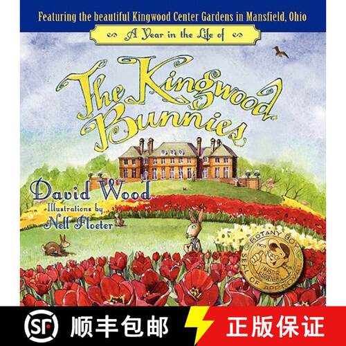【3-4周达】A Year in the Life of The Kingwood Bunnies [9781936343072]