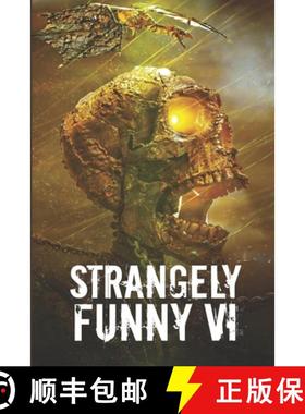 预订 Strangely Funny VI [9781949281057]