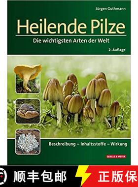 预订 Heilende Pilze: Die wichtigsten Arten der Welt [9783494018515]