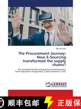 【3-4周达】The Procurement Journey: How E-Sourcing transformed the supply chains? [9786208425760]