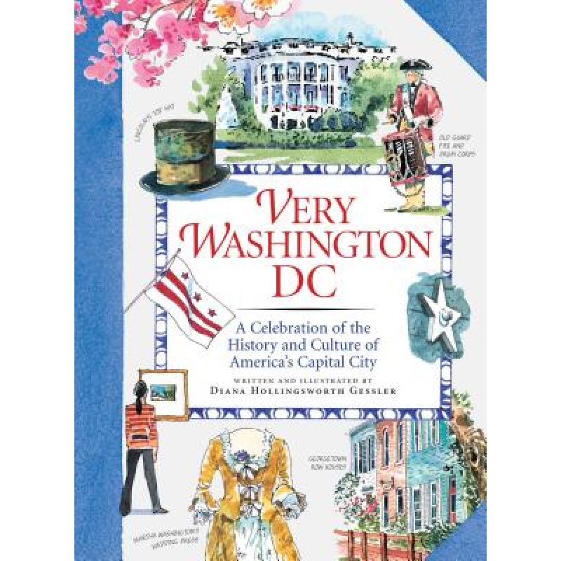 【4周达】Very Washington DC: A Celebration of the History and Culture of America's Capital City [9781565125827] 书籍/杂志/报纸 旅游类原版书 原图主图