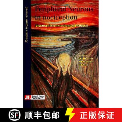 【3-4周达】Peripheral Neurons in Nociception: Physio-Pharmacological Aspects [9782742000814]