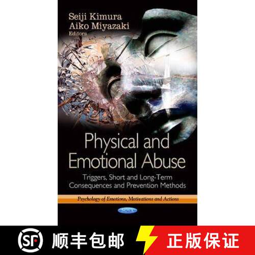 【3-4周达】精装 Physical and Emotional Abuse: Triggers, Short and Long-Term Consequences and Preventi... [9781624174452]