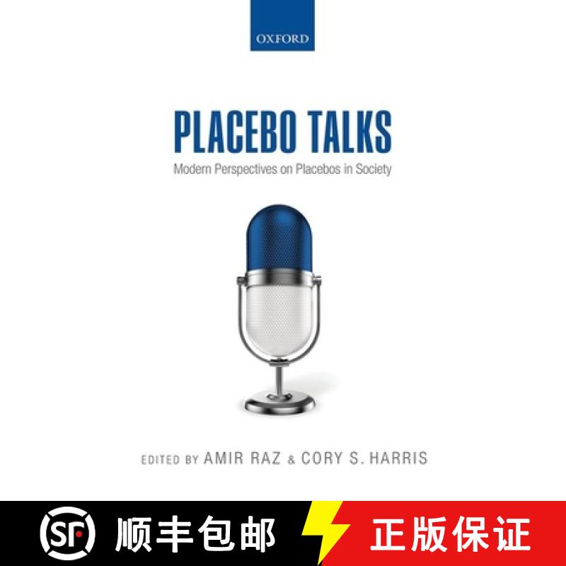 【3-4周达】Placebo Talks: Modern Perspectives on Placebos in Society [9780199680702]