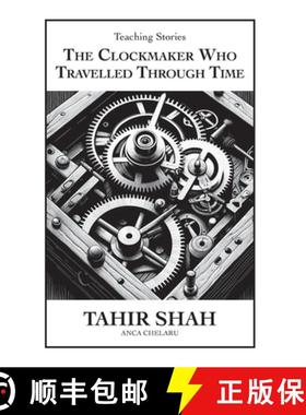 【3-4周达】The Clockmaker Who Travelled Through Time [9781915876096]