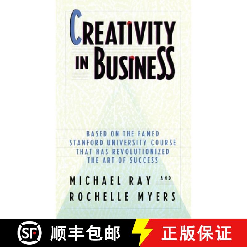 【3-4周达】Creativity in Business: Based on the Famed Stanford University Course That Has Revolutioni... [9780385248518]