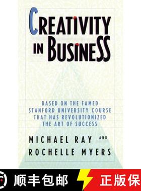 预订 Creativity in Business: Based on the Famed Stanford University Course That Has Revolutionized th... [9780385248518]