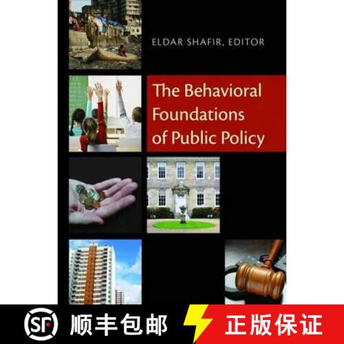 【3-4周达】精装 公共政策行为基础 The Behavioral Foundations of Public Policy [9780691137568]