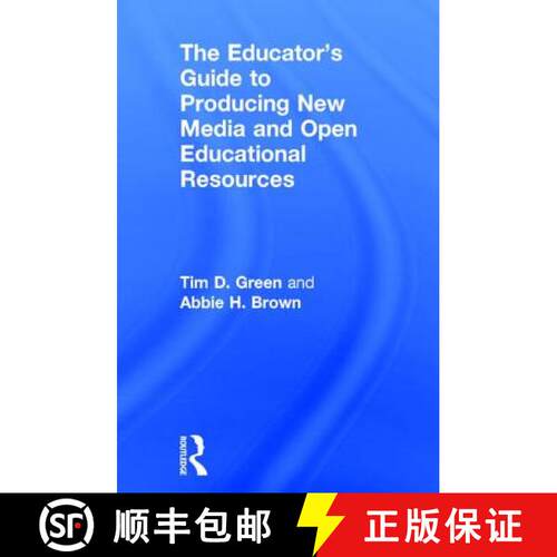 【3-4周达】精装 The Educator's Guide to Producing New Media and Open Educational Resources [9781138939578]