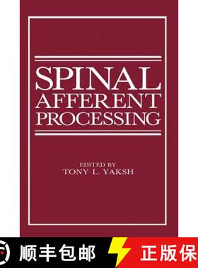 【3-4周达】Spinal Afferent Processing [9781468449969]