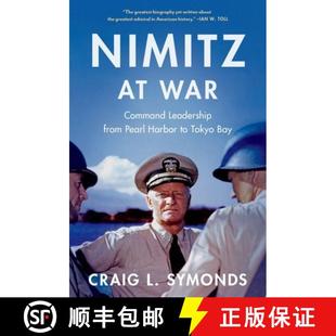 Leadership Nimitz Tokyo 9780190062361 War 4周达 Pearl from Command Bay Harbor