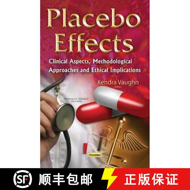 【3-4周达】Placebo Effects: Clinical Aspects, Methodological Approaches and Ethical Implications [9781634829601]