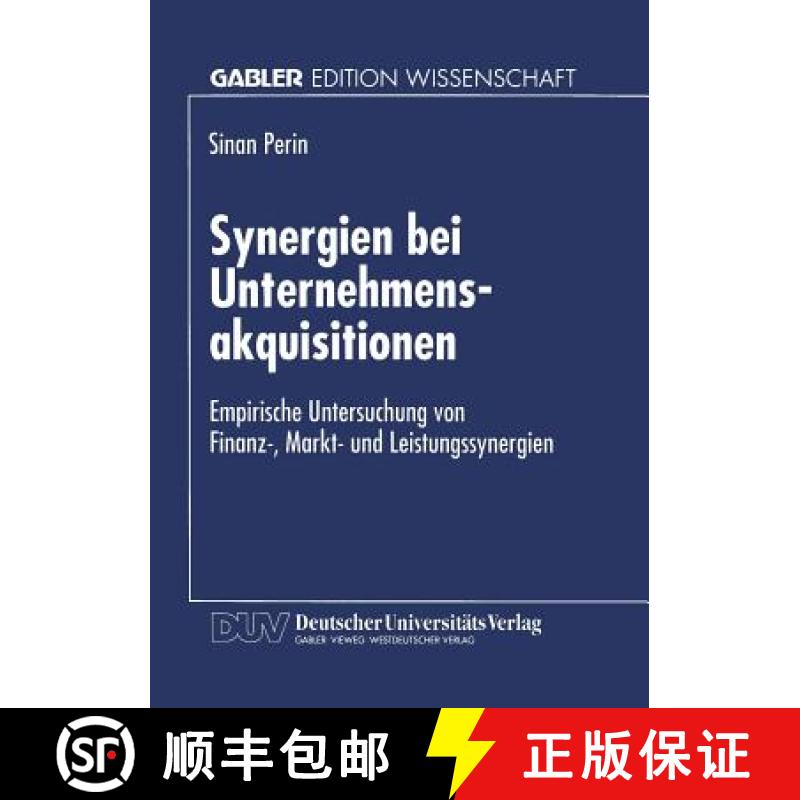 【3-4周达】Synergien bei Unternehmensakquisitionen : Empirische Untersuchung von Finanz-, Markt- und ... [9783824464104]